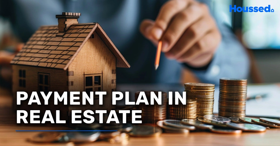 5 Key Payment Plans in Real Estate