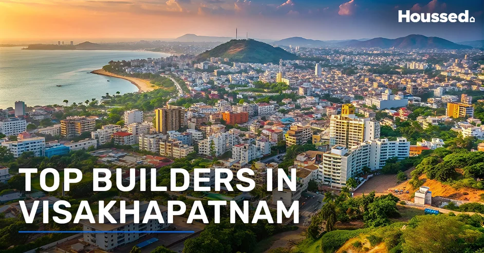 Top Builders in Visakhapatnam: Quality Homes for Luxury Living