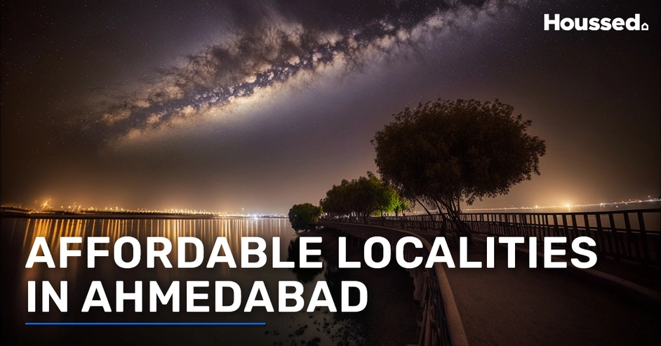 Best Affordable Localities in Ahmedabad