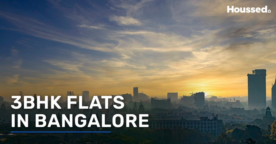 3BHK Flats in Bangalore I Find Your Ideal Home