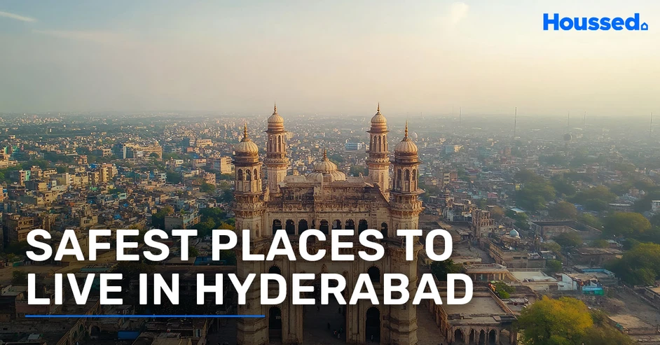 Top 10 Safest Places To Live In Hyderabad | 2025