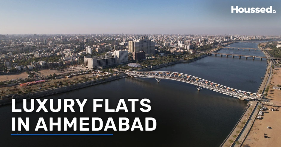 Explore the Luxury Flats in Ahmedabad - Top 14 List