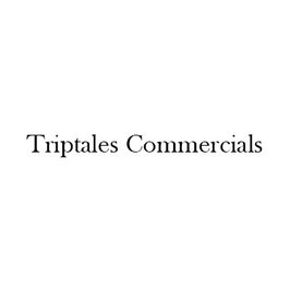 Triptales Commercials