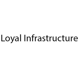 Loyal Infrastructure