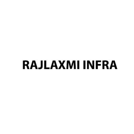 Rajlaxmi Infra