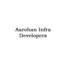 Aarohan Infra Developers