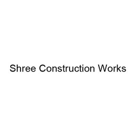 Shree Construction Works