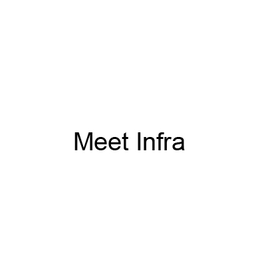 Meet Infra