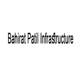 Bahirat Patil Infrastructure