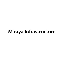 Miraya Infrastructure