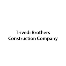 Trivedi Brothers Construction Company