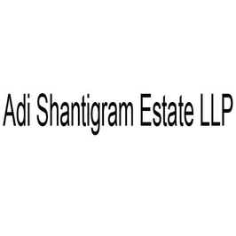 Adi Shantigram Estate LLP